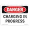 Signmission Safety Sign, OSHA Danger, 7" Height, Charging In Progress, Landscape OS-DS-D-710-L-2496 - alternate 1